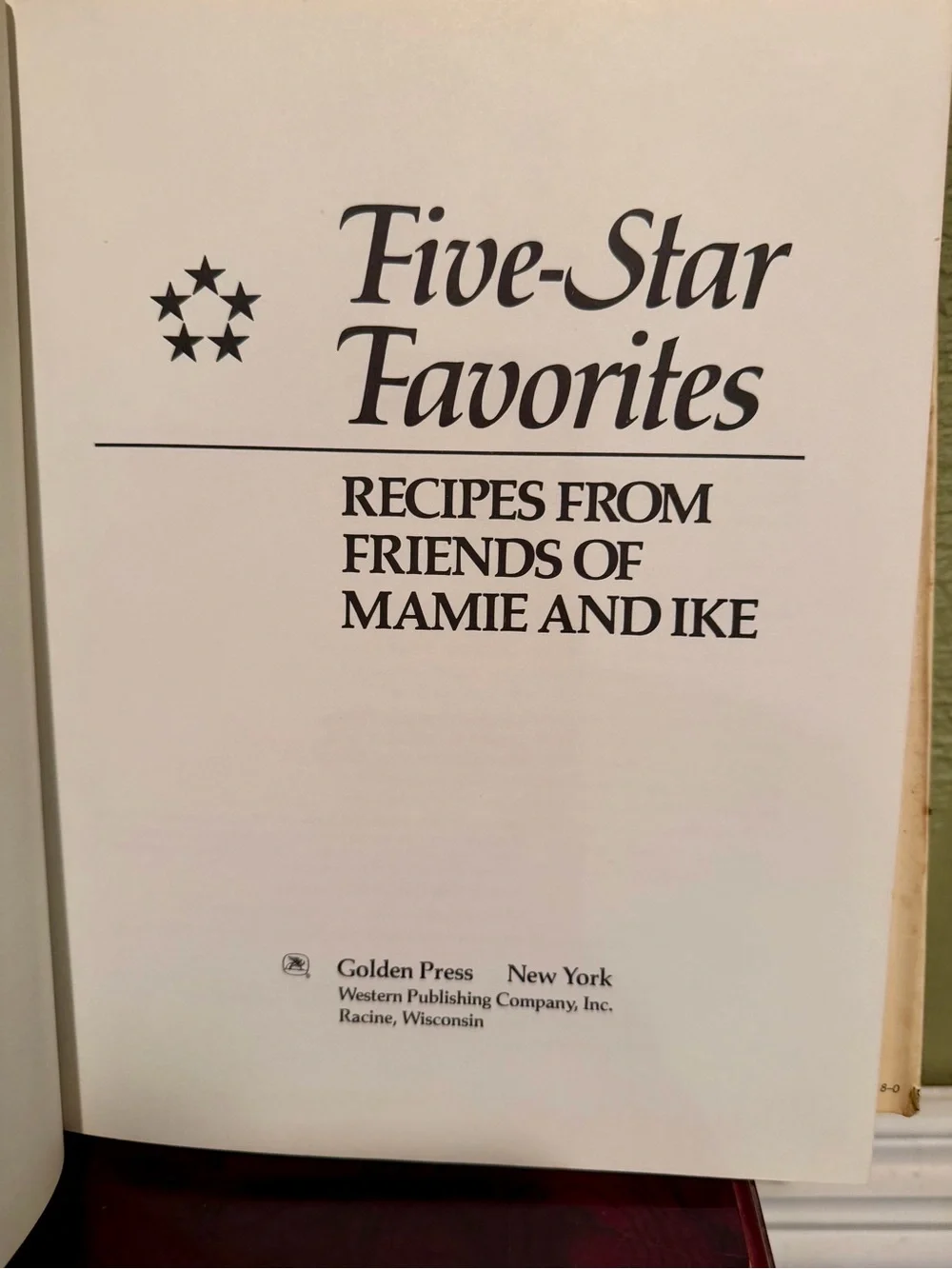 Five-Star Favorites Recipes from Friends of Mamie & Ike Eisenhower HC DJ 1974
